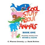 Cool Stuff about Animals Book One