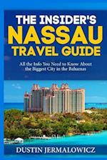 The Insider's Nassau Travel Guide