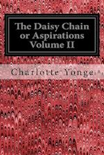 The Daisy Chain or Aspirations Volume II