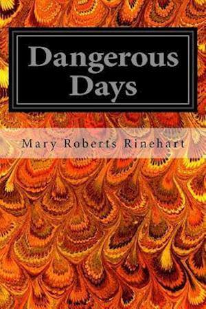 Dangerous Days