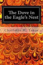 The Dove in the Eagle's Nest