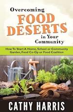 Overcoming Food Deserts in Your Community