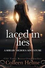 Laced In Lies: A Shelby Nichols Adventure 