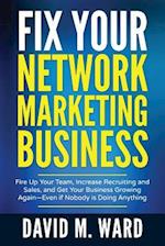 Fix Your Network Marketing Business