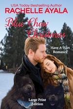 Blue Chow Christmas (Large Print Edition): The Hart Family 