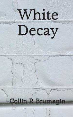 White Decay