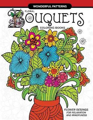 Floral Bouquets Coloring Book for Adults