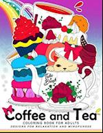 Coffee and Tea Coloring Book for Adults