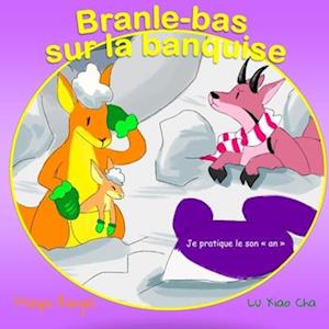 Branle-Bas Sur La Banquise