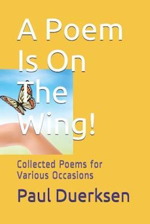 A Poem Is on the Wing!