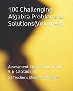 100 Challenging Algebra Problems & Solutions(volume 2)