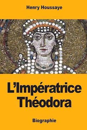 L'Impératrice Théodora