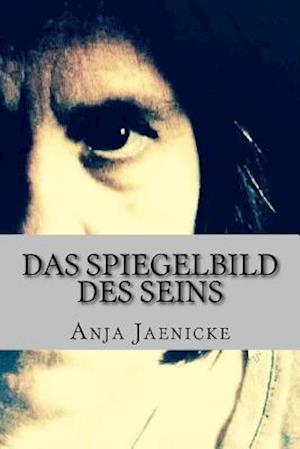 Das Spiegelbild Des Seins