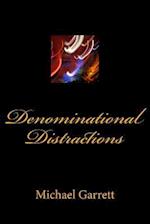 Denominational Distractions