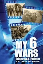 My 6 Wars