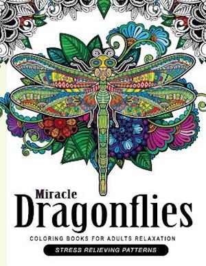 Miracle Dragonflies Coloring Book Adults Relaxation