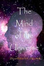 The Mind of the Universe