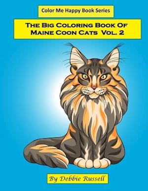 The Big Coloring Book Of Maine Coon Cats - Volume 2