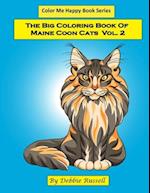 The Big Coloring Book Of Maine Coon Cats - Volume 2