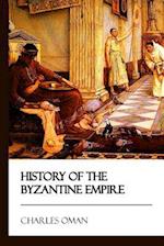 History of the Byzantine Empire [didactic Press Paperbacks]