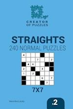 Creator of puzzles - Straights 240 Normal Puzzles 7x7 (Volume 2)