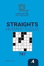 Creator of puzzles - Straights 240 Expert Puzzles 7x7 (Volume 4)