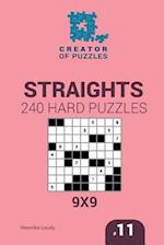 Creator of puzzles - Straights 240 Hard Puzzles 9x9 (Volume 11)
