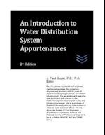 An Introduction to Water Distribution System Appurtenances