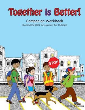 Together Is Better! Companion Workbook