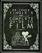 Dr. Chuck Tingle's Complete Guide to Film