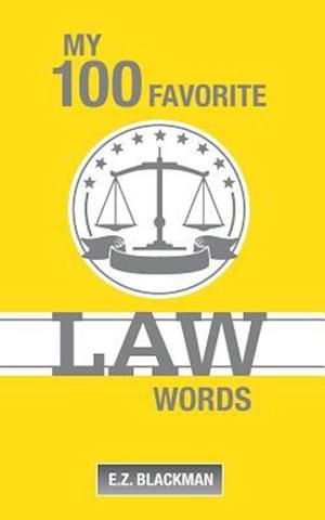 My 100 Favorite Law Words