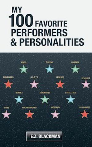 My 100 Favorite Performers and Personalities