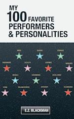 My 100 Favorite Performers and Personalities