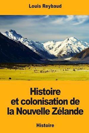 Histoire Et Colonisation de la Nouvelle Zelande