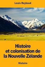 Histoire Et Colonisation de la Nouvelle Zelande