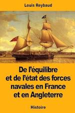 de L'Equilibre Et de L'Etat Des Forces Navales En France Et En Angleterre