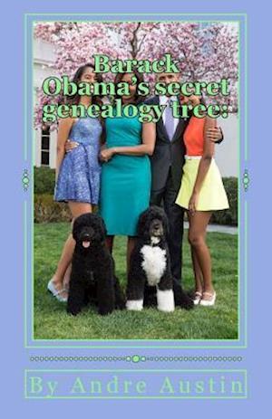 Barack Obama's Secret Genealogy Tree