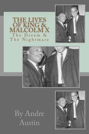 The Lives of King & Malcolm X