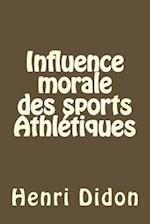 Influence Morale Des Sports Athlétiques