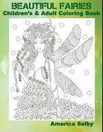 Beautiful Fairies Children's and Adult Coloring Book