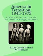 America In Transition, 1945-1975