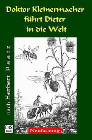 Doktor Kleinermacher Fuehrt Dieter in Die Welt