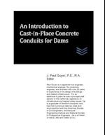 An Introduction to Cast-In-Place Concrete Conduits for Dams