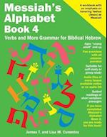 Messiah's Alphabet Book 4