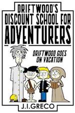 Driftwood's Discount School for Adventurers