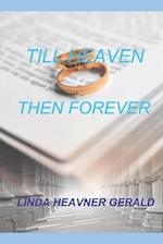 Till Heaven Then Forever: Brian's Story 