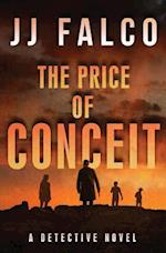 The Price of Conceit