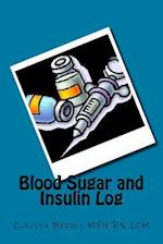 Blood Sugar and Insulin Log
