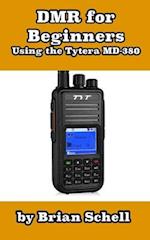 DMR For Beginners: Using the Tytera MD-380 