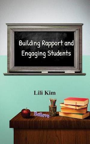 Building Rapport and Engaging Students